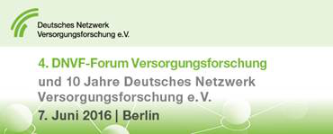 4. DNVF-Forum Versorgungsforschung am 7. Juni in Berlin zu den Herausforderungen 2020