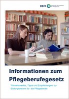 Neue DBfK-Broschüre: Informationen zum Pflegeberufegesetz